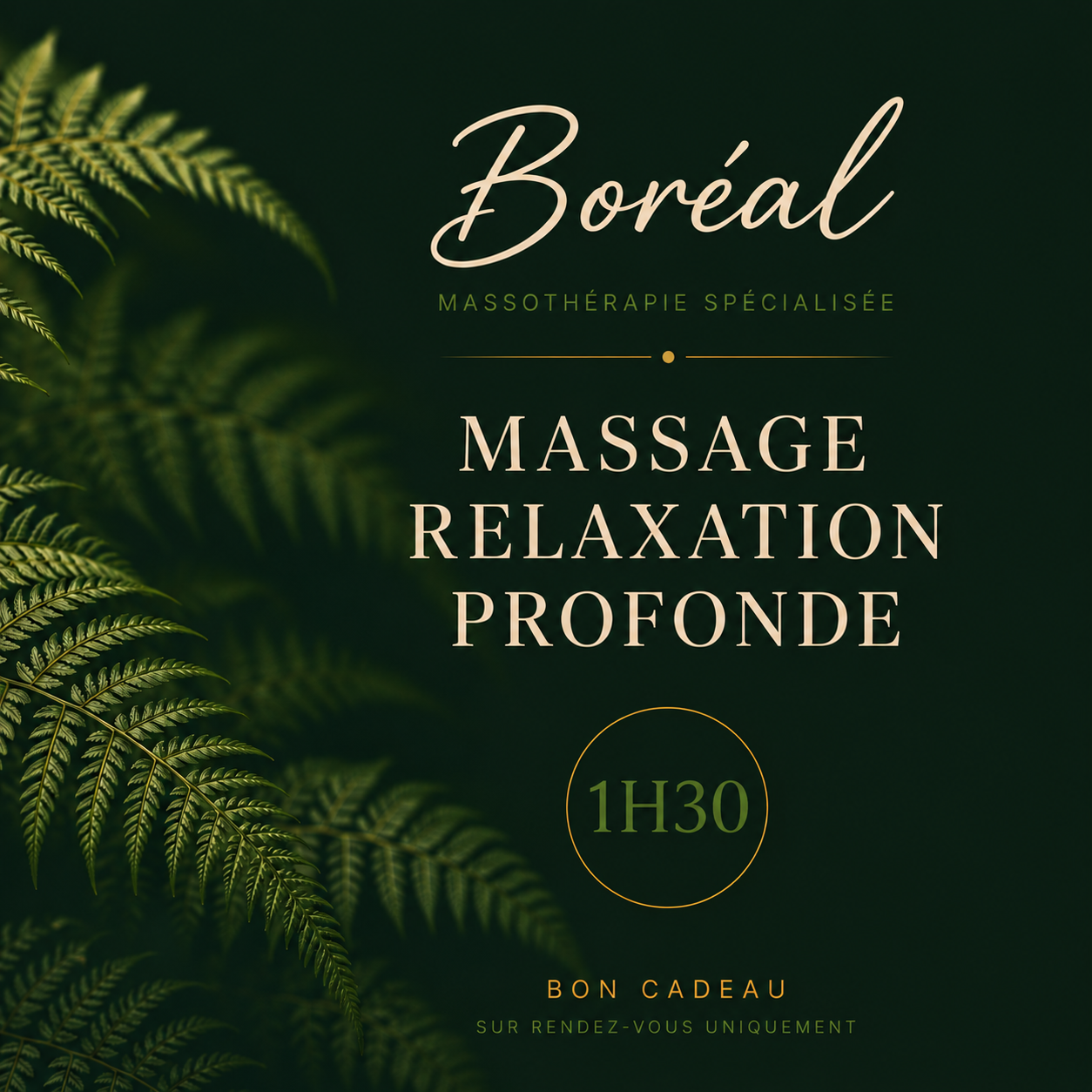 Bon Cadeau Massage de Relaxation Profonde BORÉAL® - 1H30